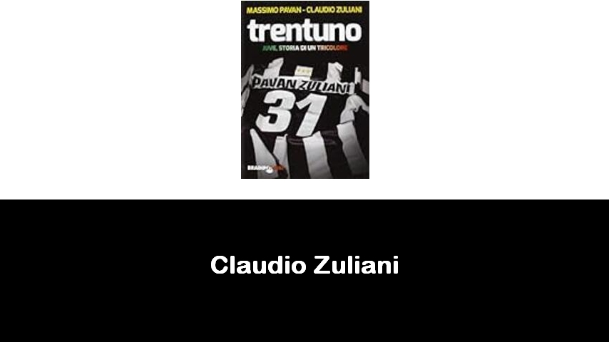 libri di Claudio Zuliani