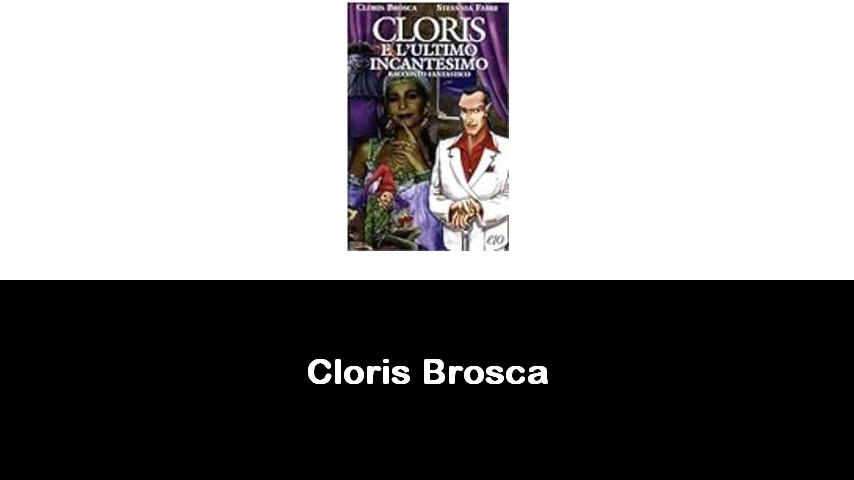 libri di Cloris Brosca