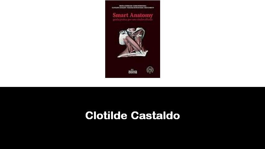 libri di Clotilde Castaldo