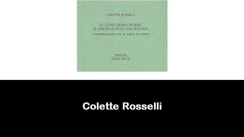 libri di Colette Rosselli