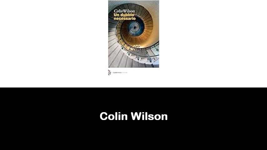 libri di Colin Wilson