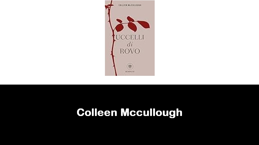 libri di Colleen Mccullough