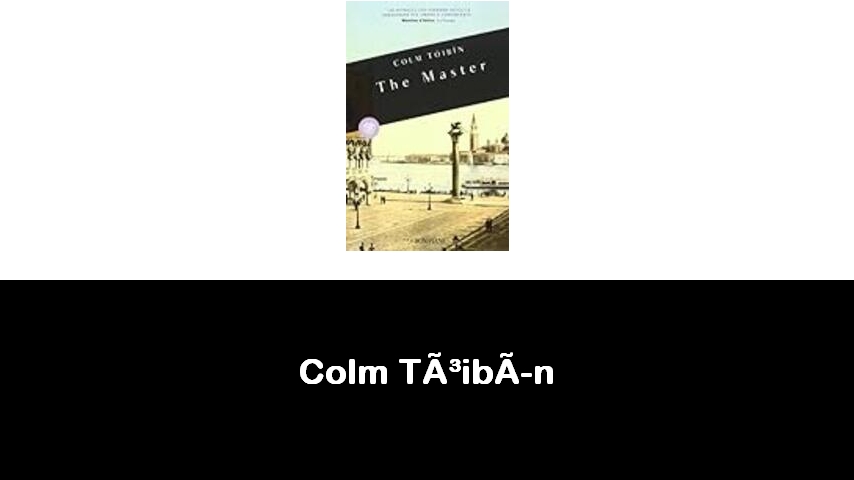 libri di Colm Tóibín