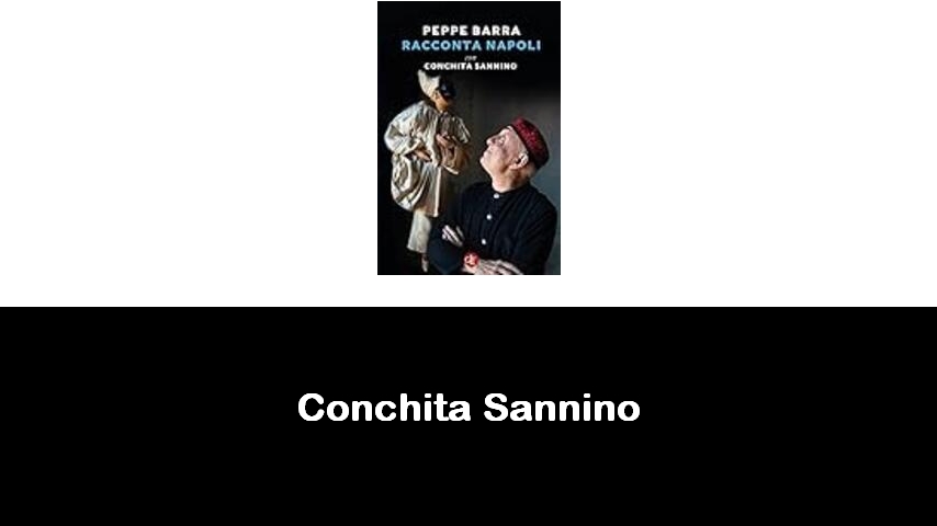 libri di Conchita Sannino