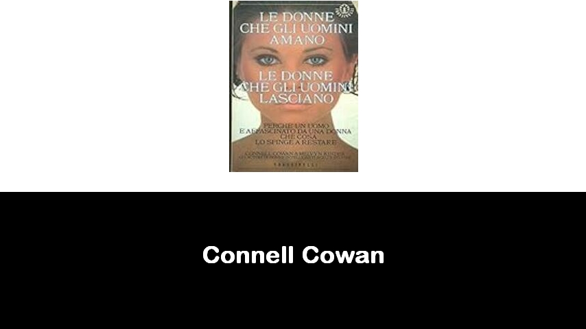 libri di Connell Cowan