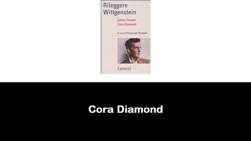 libri di Cora Diamond