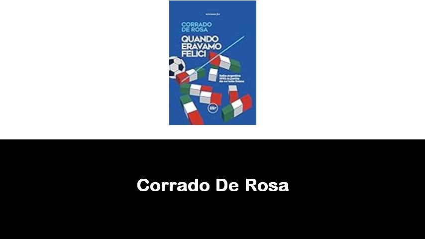 libri di Corrado De Rosa