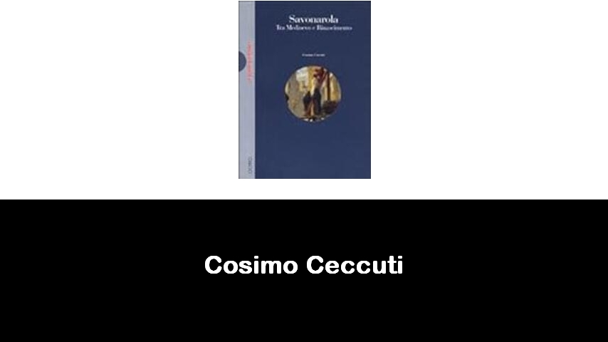 libri di Cosimo Ceccuti