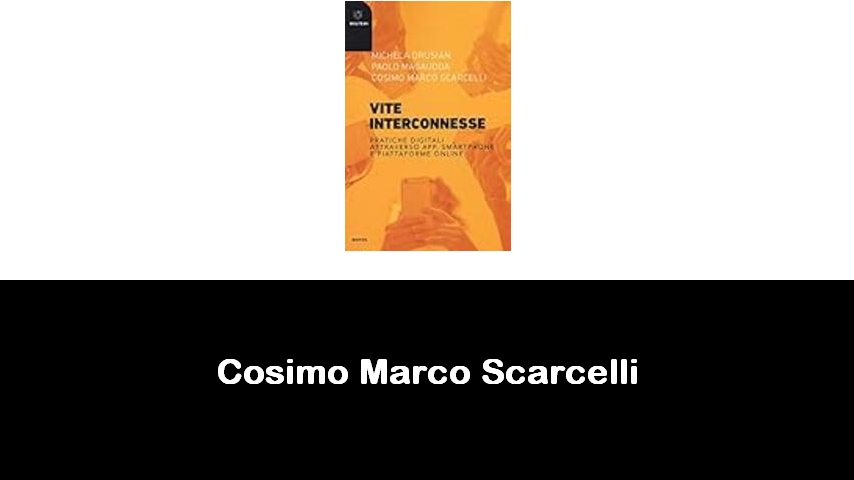 libri di Cosimo Marco Scarcelli