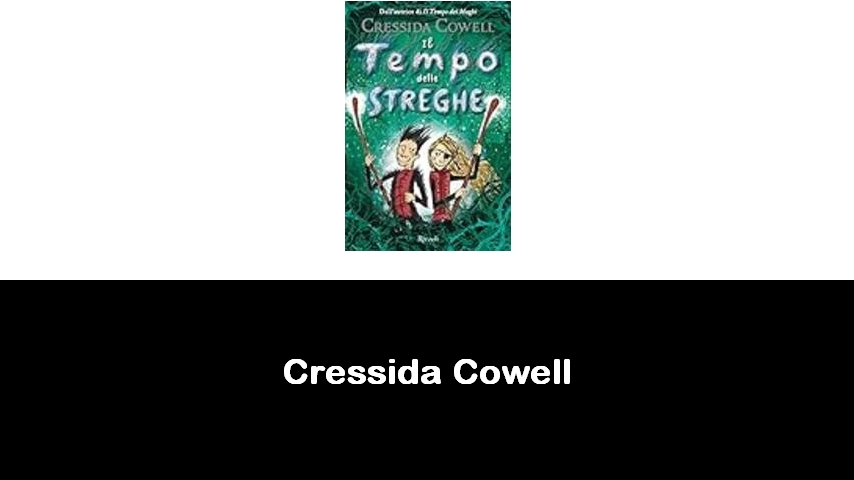 libri di Cressida Cowell