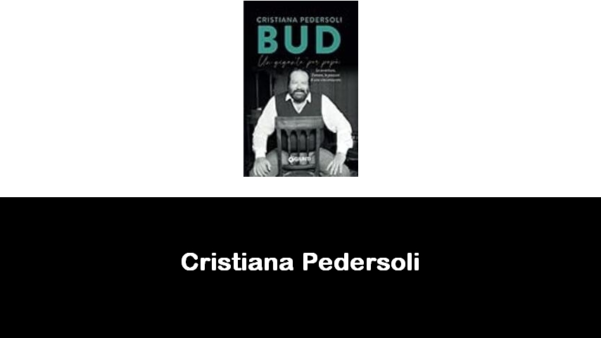 libri di Cristiana Pedersoli