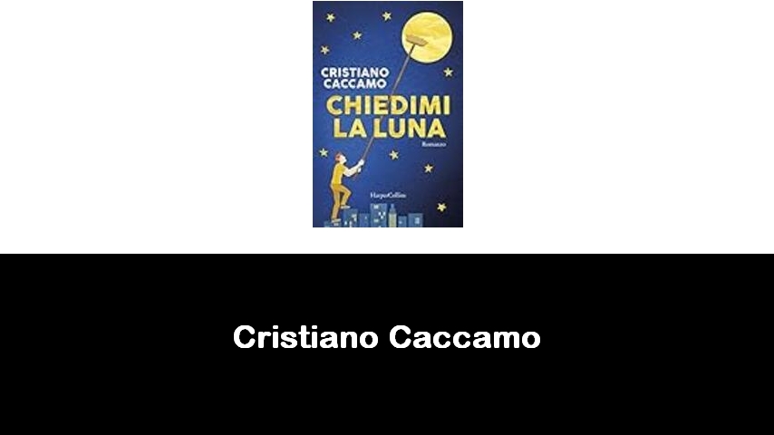 libri di Cristiano Caccamo