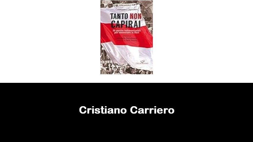 libri di Cristiano Carriero