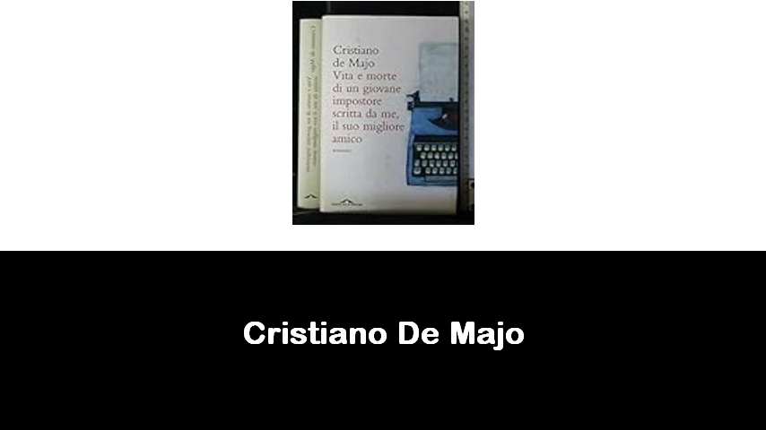 libri di Cristiano De Majo