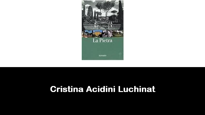 libri di Cristina Acidini Luchinat