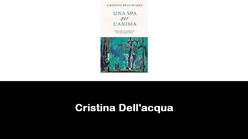 libri di Cristina Dell'acqua