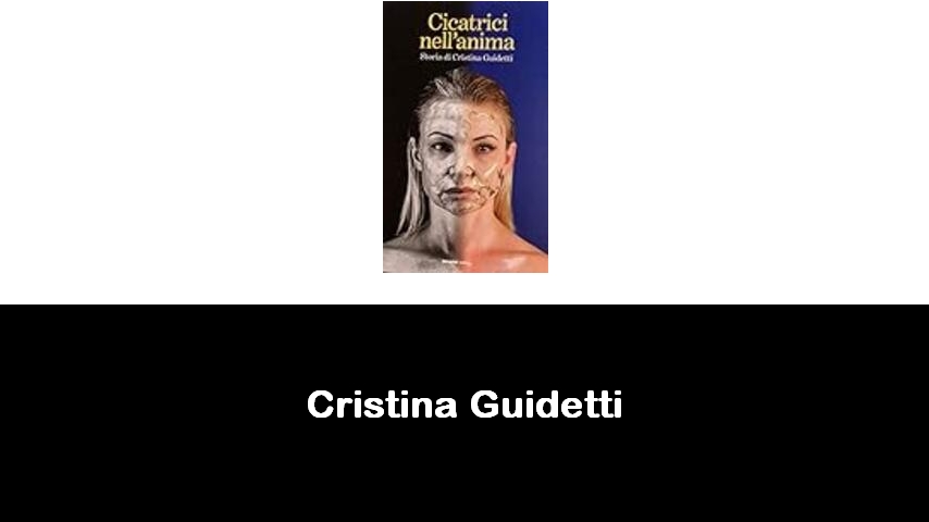 libri di Cristina Guidetti