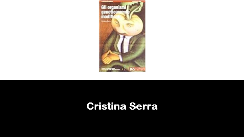 libri di Cristina Serra