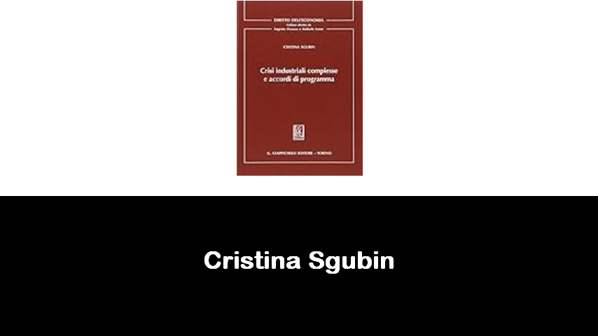 libri di Cristina Sgubin