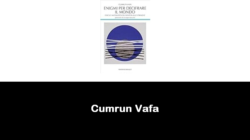 libri di Cumrun Vafa