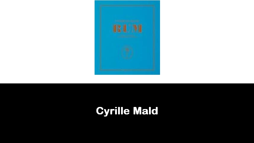 libri di Cyrille Mald