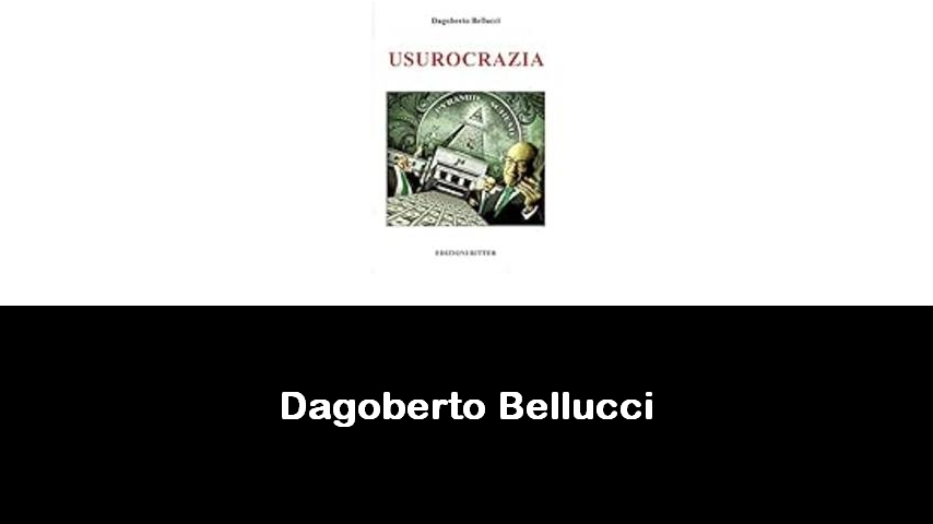 libri di Dagoberto Bellucci