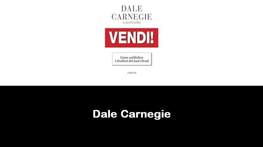 libri di Dale Carnegie