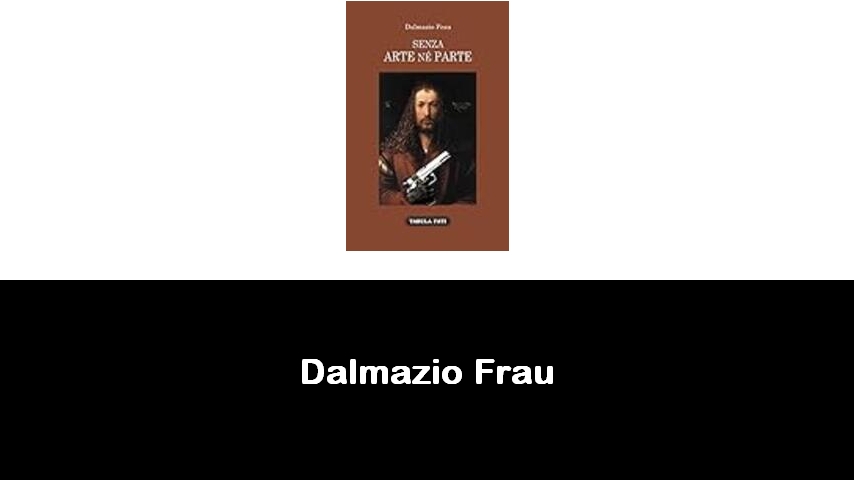 libri di Dalmazio Frau