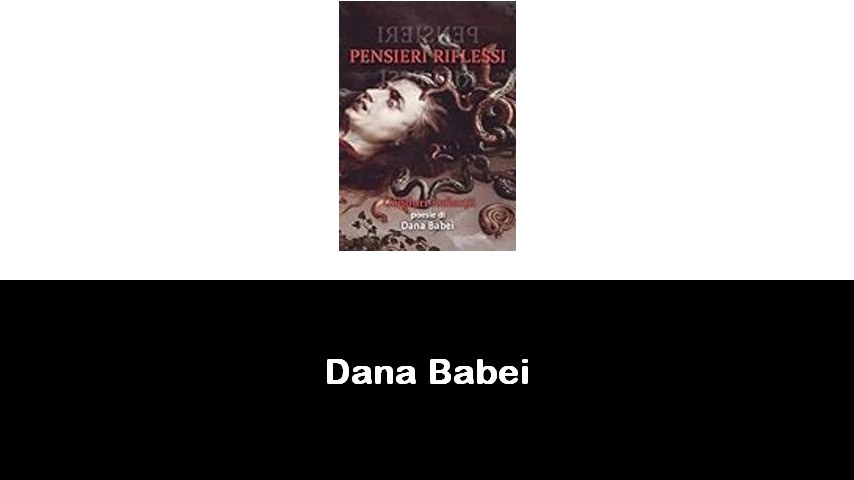 libri di Dana Babei