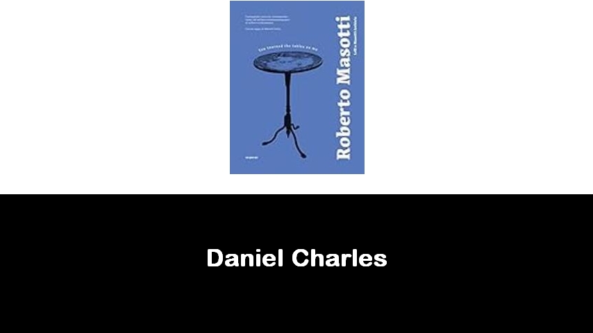 libri di Daniel Charles