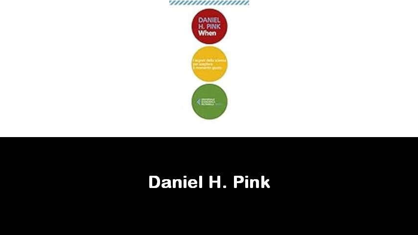 libri di Daniel H. Pink