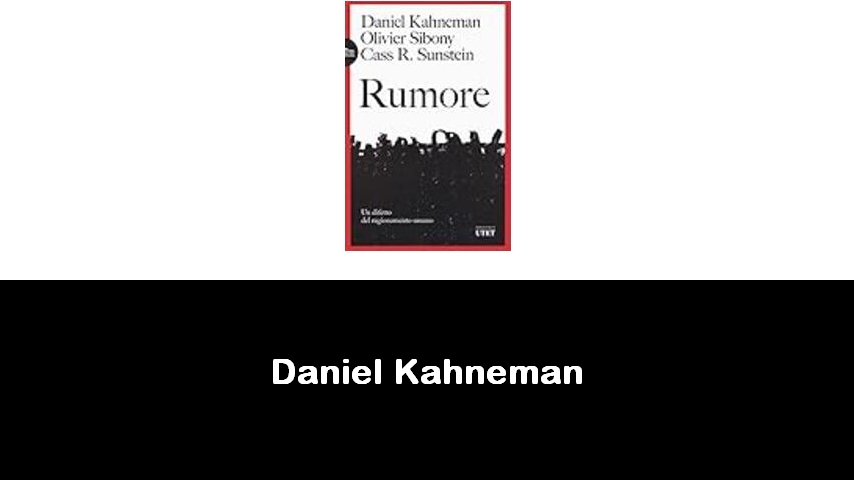 libri di Daniel Kahneman