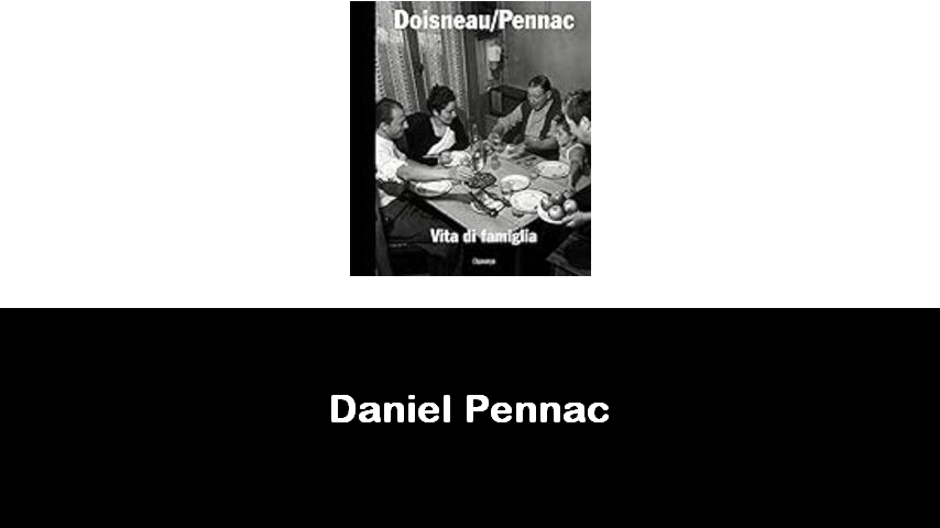 libri di Daniel Pennac