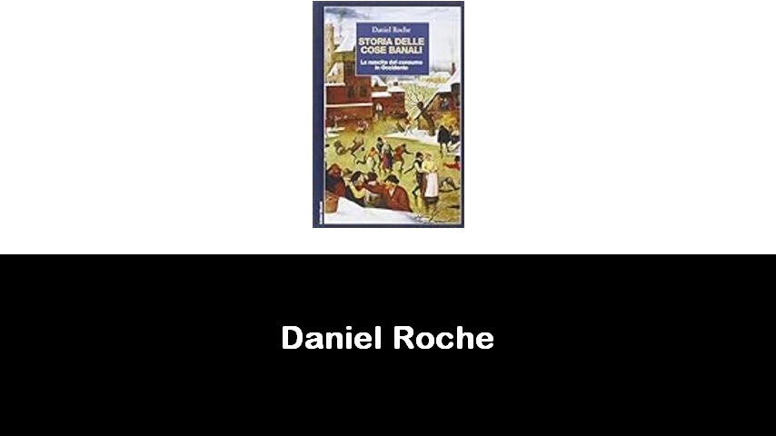 libri di Daniel Roche