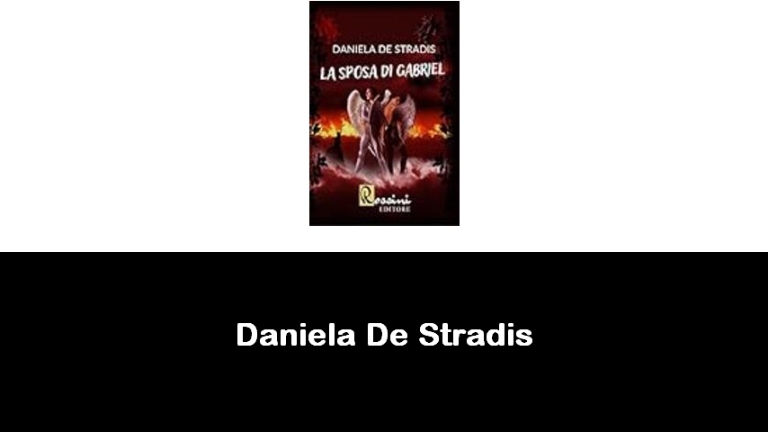 libri di Daniela De Stradis