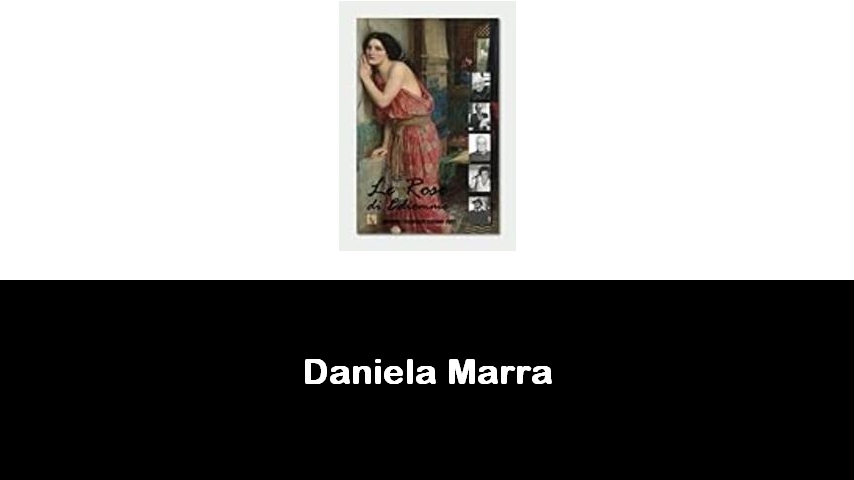 libri di Daniela Marra