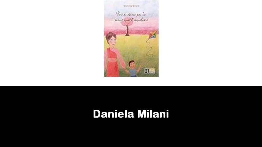 libri di Daniela Milani