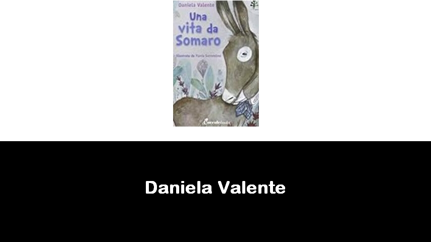 libri di Daniela Valente