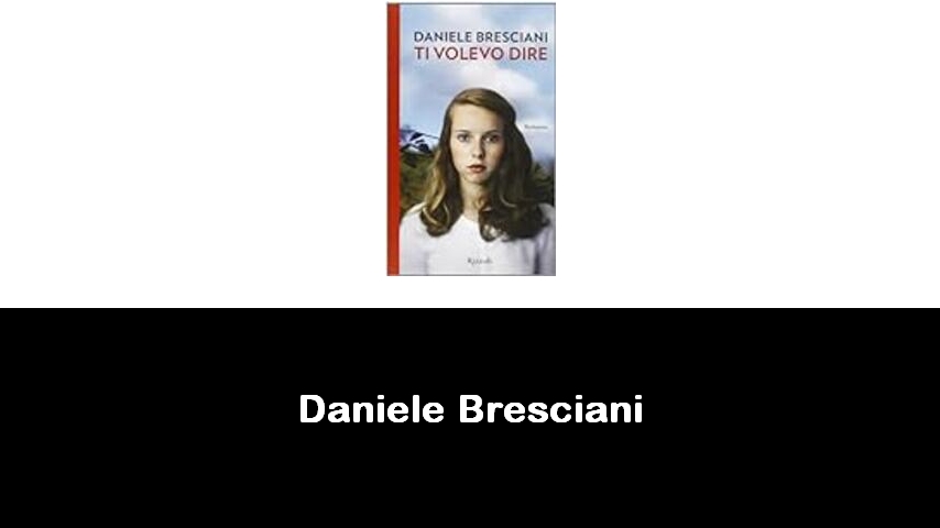 libri di Daniele Bresciani