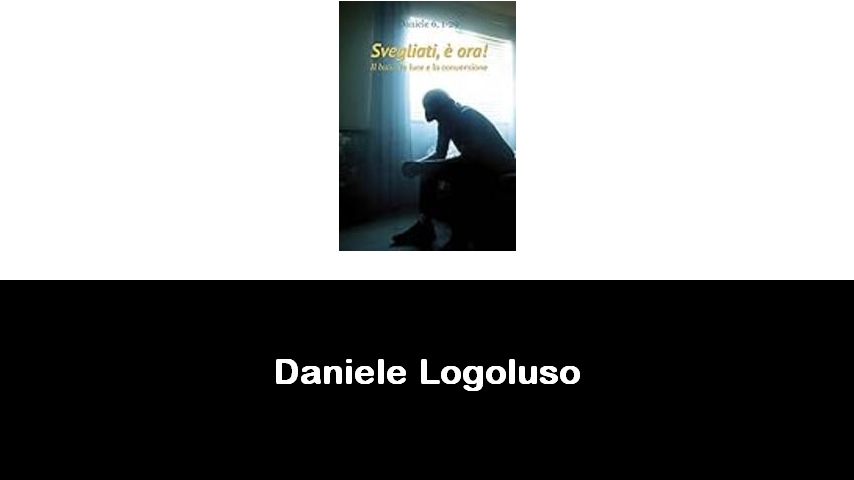 libri di Daniele Logoluso