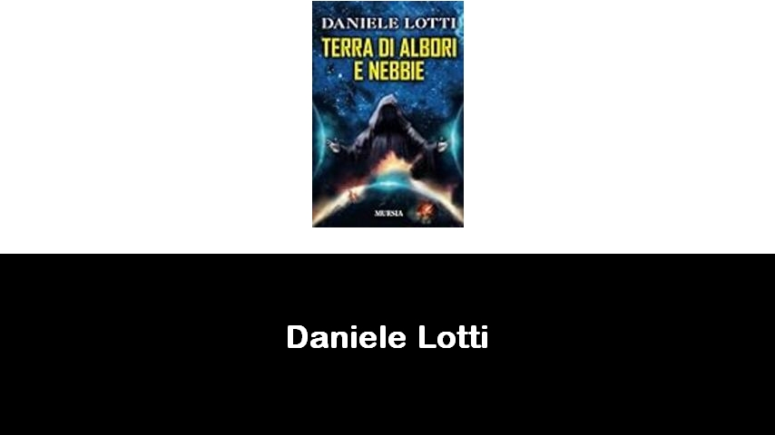 libri di Daniele Lotti