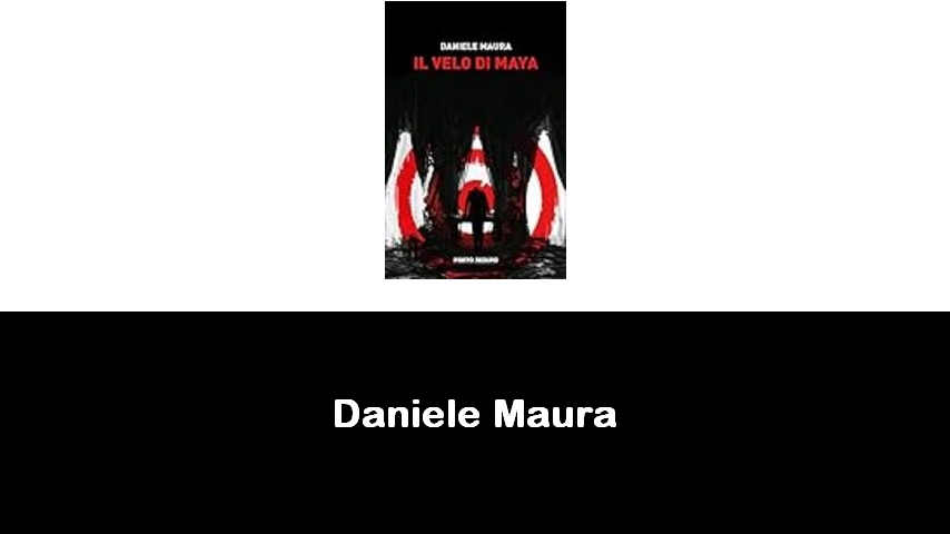 libri di Daniele Maura