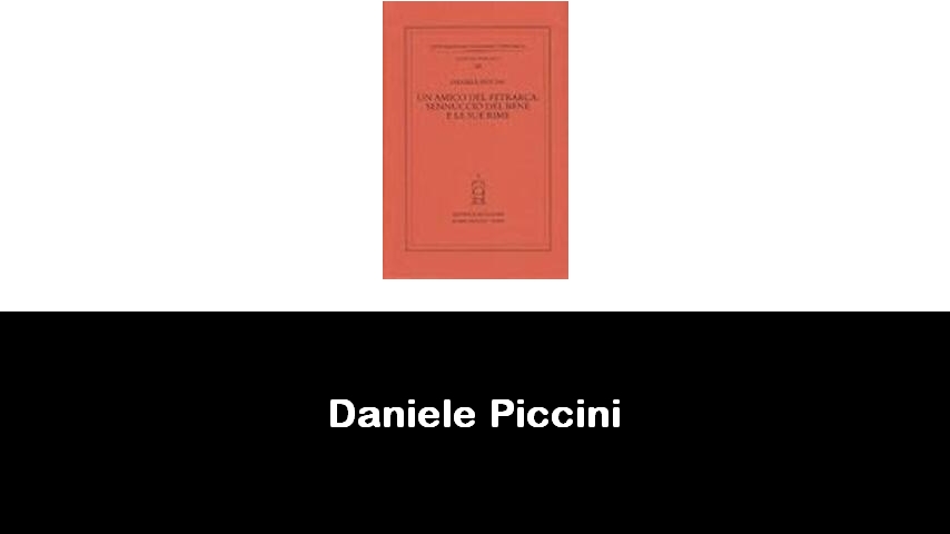 libri di Daniele Piccini