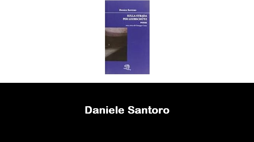 libri di Daniele Santoro