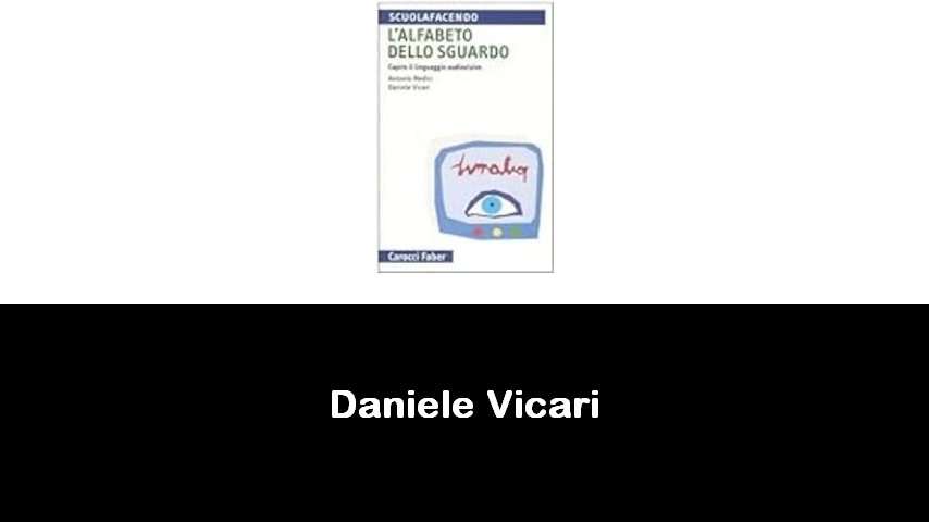 libri di Daniele Vicari