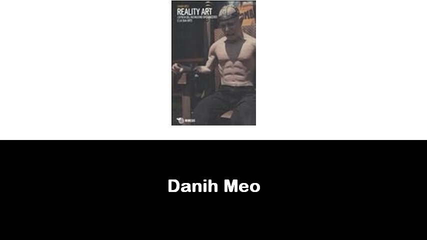 libri di Danih Meo