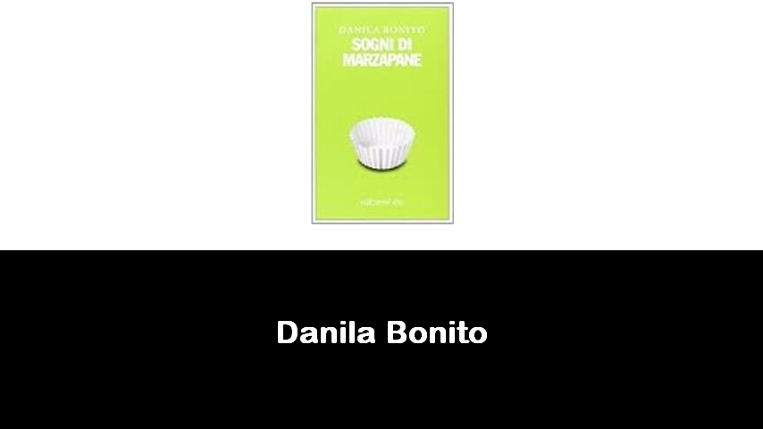 libri di Danila Bonito