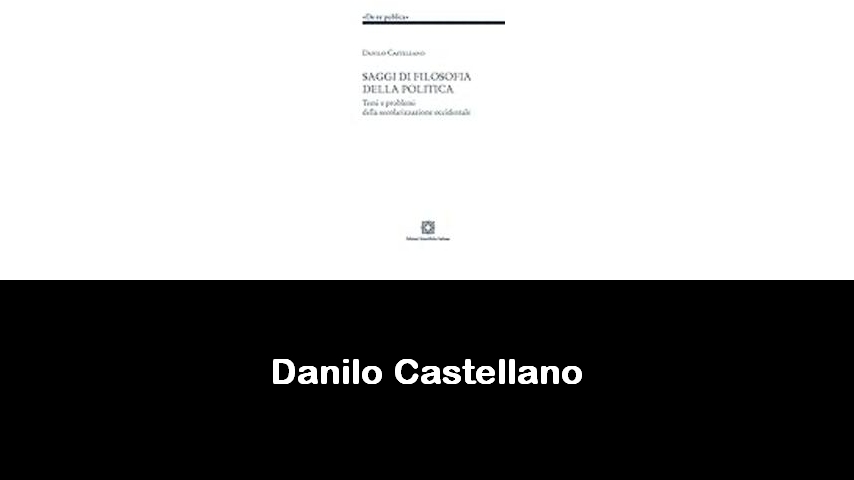 libri di Danilo Castellano