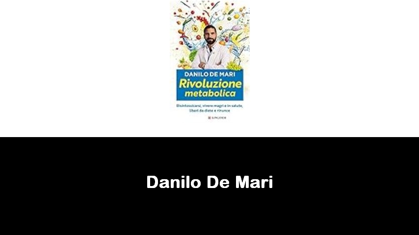 libri di Danilo De Mari