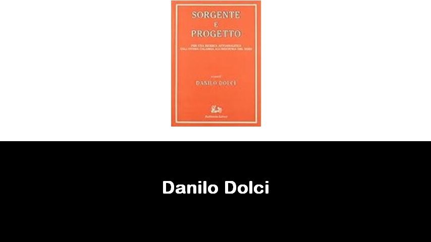 libri di Danilo Dolci